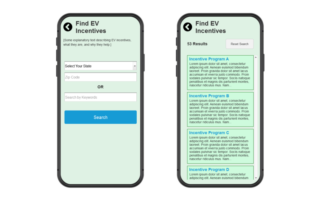 Two screens of a mobile app design, depicting a search tool for finding electric vehicle incentives by location. One screen is the initial search entry point, the other displays a list of search results.